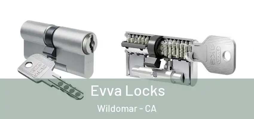  Evva Locks Wildomar - CA