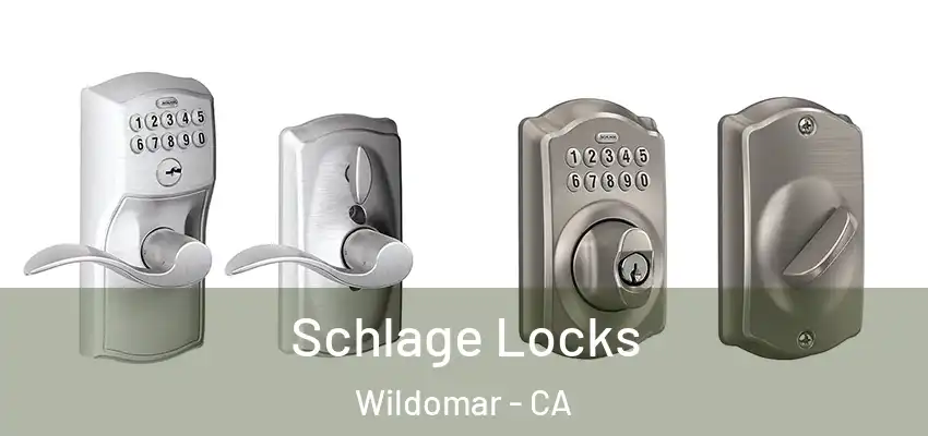  Schlage Locks Wildomar - CA