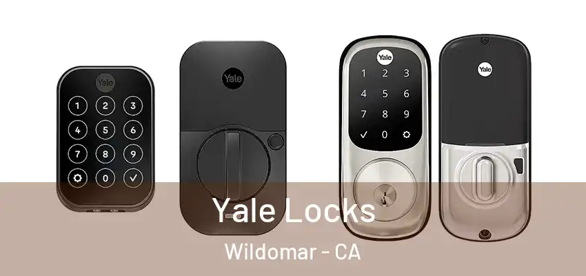  Yale Locks Wildomar - CA
